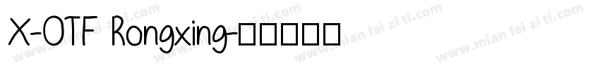 X-OTF Rongxing字体转换